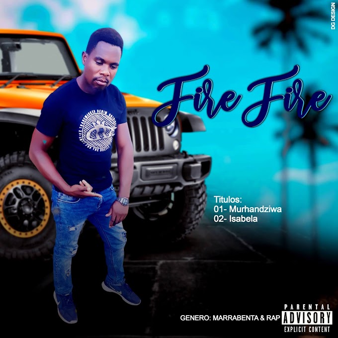 DOWNLOAD MP3: Fire Fire - Isabela | 2021