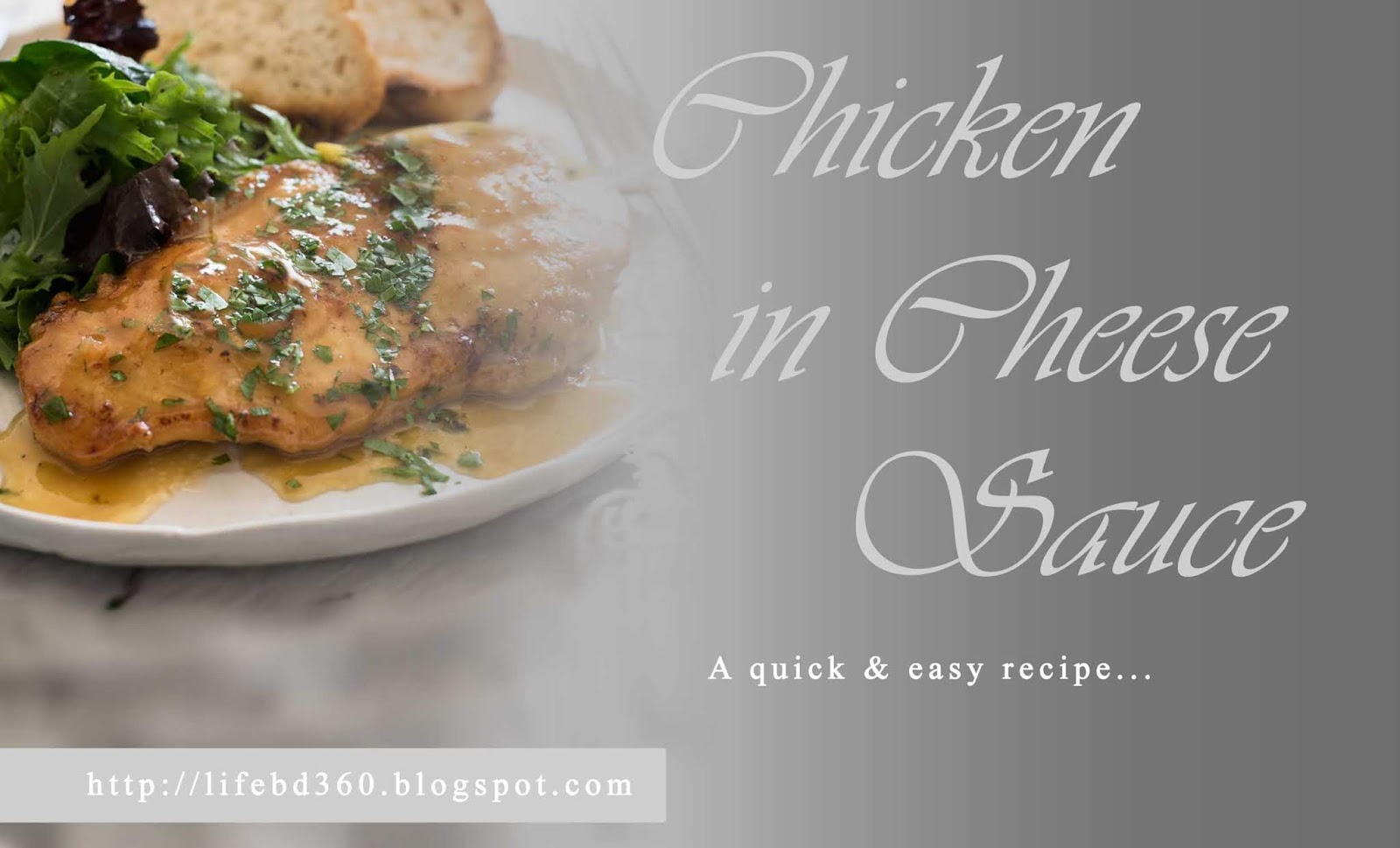 Chicken in Cheese Sauce Life in Bangladesh