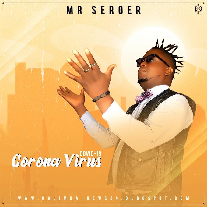 MR SERGER-CORONA VIRUS(ESCLUSIVO 2020)[DOWNLOAD MP3]