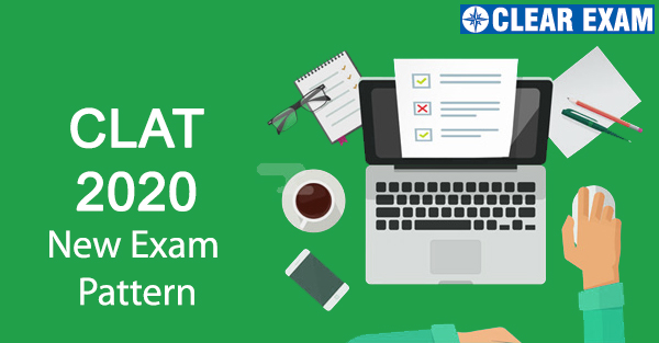 CLAT 2020 New Exam Pattern