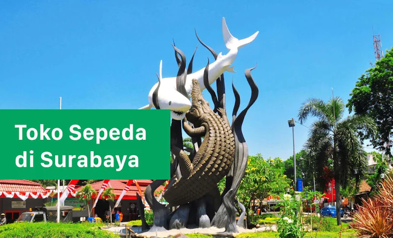 Tempat Beli Sepeda Berbagai Merek di Surabaya Tempat Beli Sepeda Berbagai Merek di Surabaya