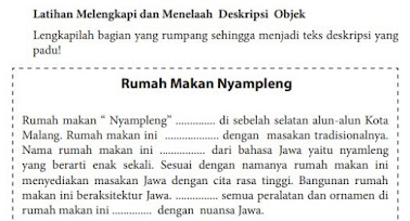 Latihan Melengkapi dan Menelaah Deskripsi Objek dalam Teks Rumah Makan