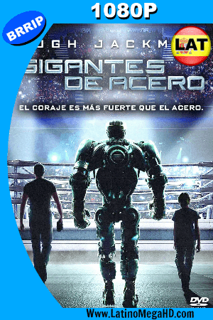 Gigantes de Acero (2011) Latino HD 1080P (2011)