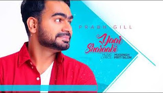 Yaar Sharaabi Lyrics – Prabh Gill Song Yaar Sharaabi Lyrics – Prabh Gill Song