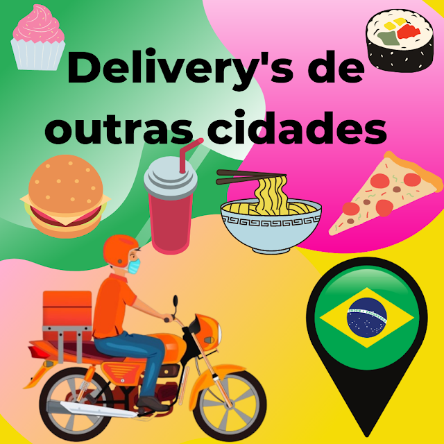 Deliverys de outras cidades