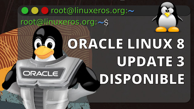 Oracle Linux 8.3, con mejoras en instalador y SELinux
