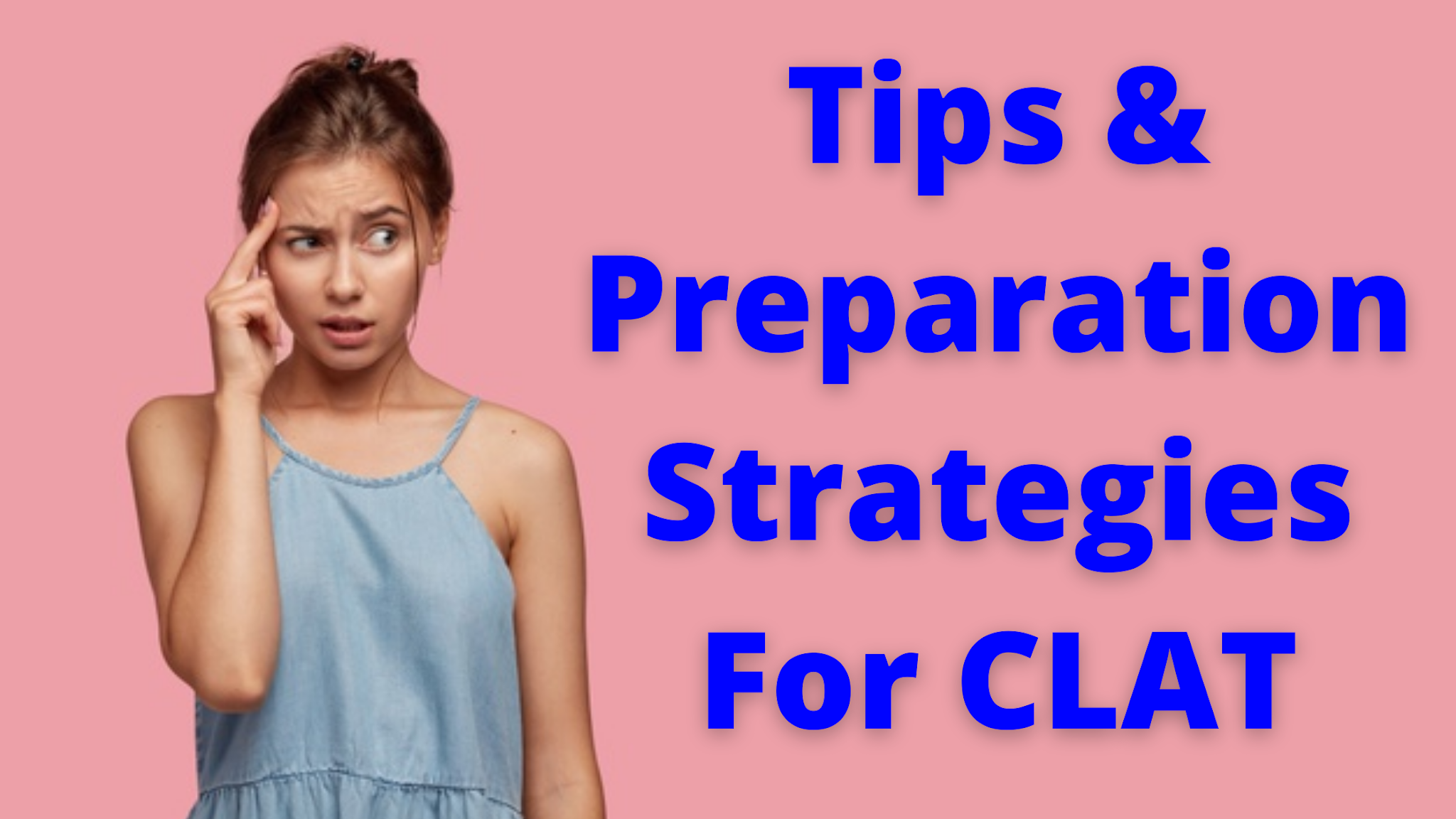 clat preparation strategies for CLAT