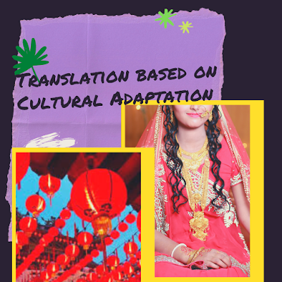 Translation based on Cultural Adaptation