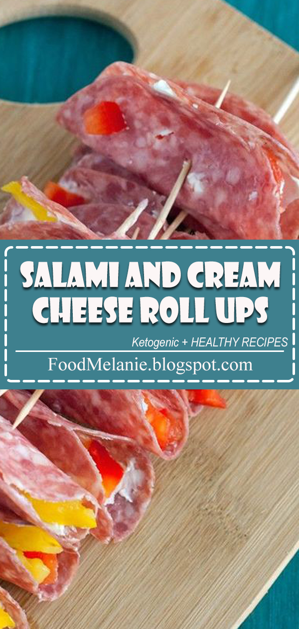 Salami and Cream Cheese Roll Ups Food for Everyone