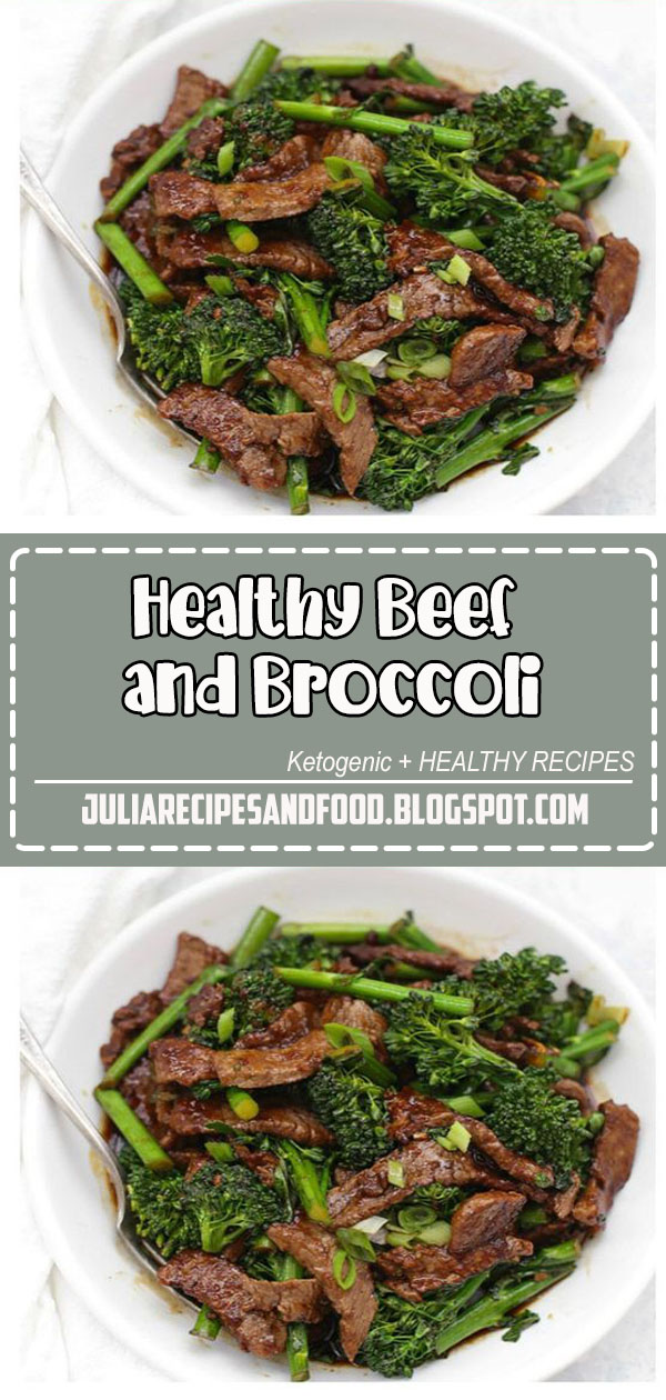 Healthy Beef and Broccoli Julia Recipes