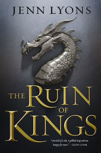 The Ruin of Kings (A Chorus of Dragons #1) by Jenn Lyons