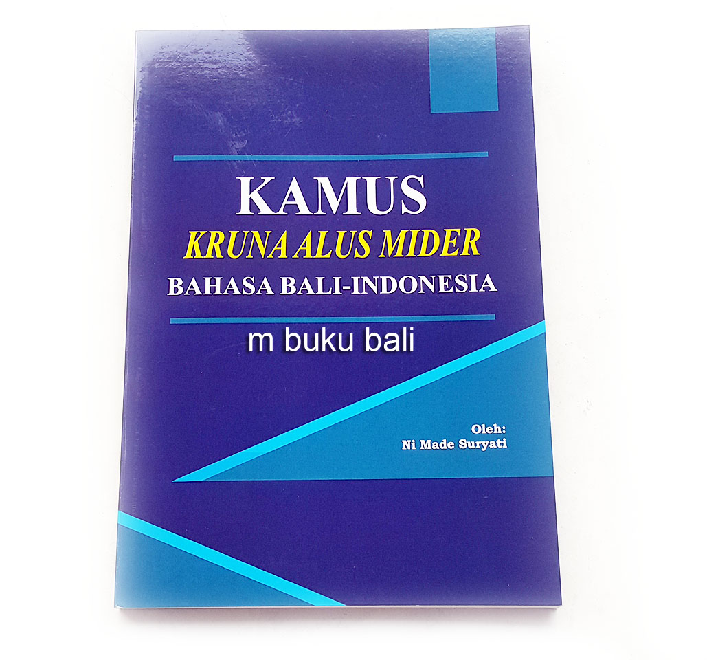 m buku bali: Kamus Kruna Alus Mider Bahasa Bali-Indonesia