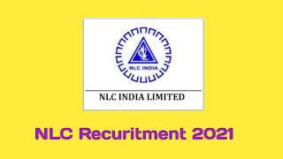 NLC Recruitment 2021 NLC Recruitment 2021