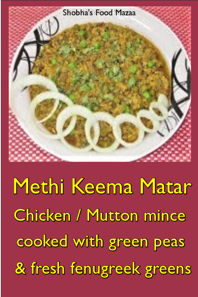 Shobha's Food Mazaa: METHI KEEMA MATAR