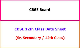CBSE 12th Class Exam Date Sheet 2023 CBSE 12th Class Exam Date Sheet 2023