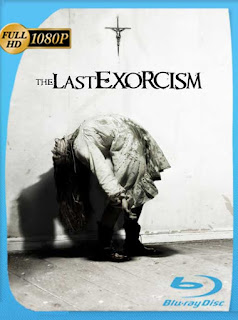 El último exorcismo (The Last Exorcism) (2010) HD [1080p] Latino [GoogleDrive] PGD