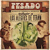 Pesado – Tributo A Los Alegres De Terán (Álbum 2016)