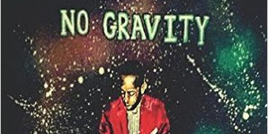 No Gravity by Rudy Francisco