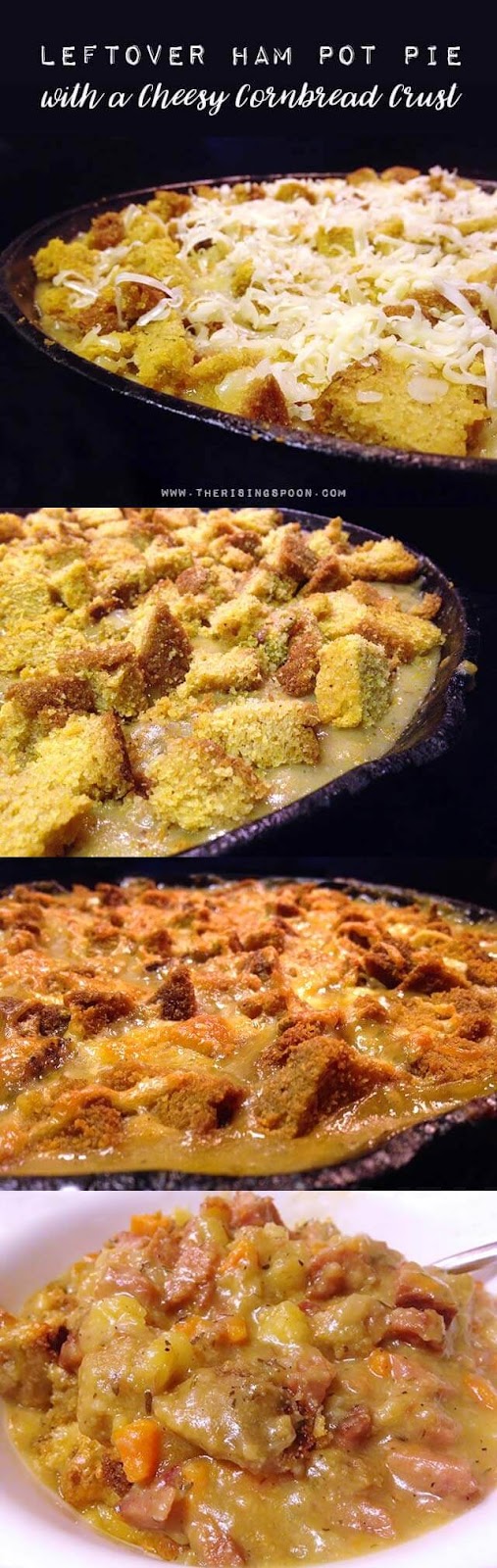 Leftover Ham Pot Pie in a CastIron Skillet with a Cheesy Cornbread Crust The Rising Spoon