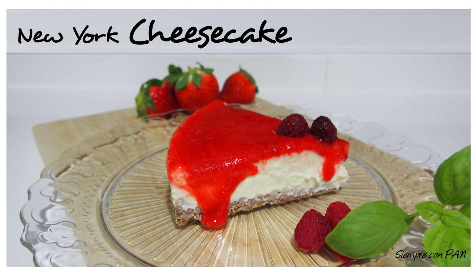 Siempre con PAN New York Cheesecake