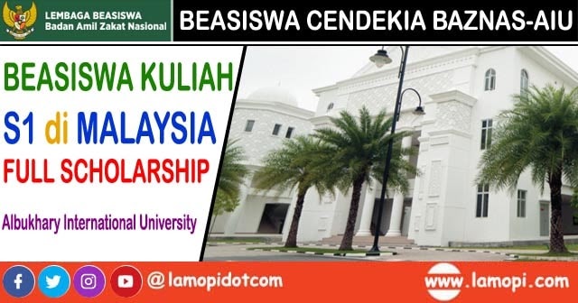 Beasiswa S1 Malaysia Cendekia Baznas - AIU 2021 | Full Scholarship - LAMOPI