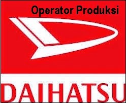 Terbaru Lowongan Pt Astra Daihatsu Posisi Operator Produksi 2015 Terbaru Lowongan Pt Astra Daihatsu Posisi Operator Produksi 2015