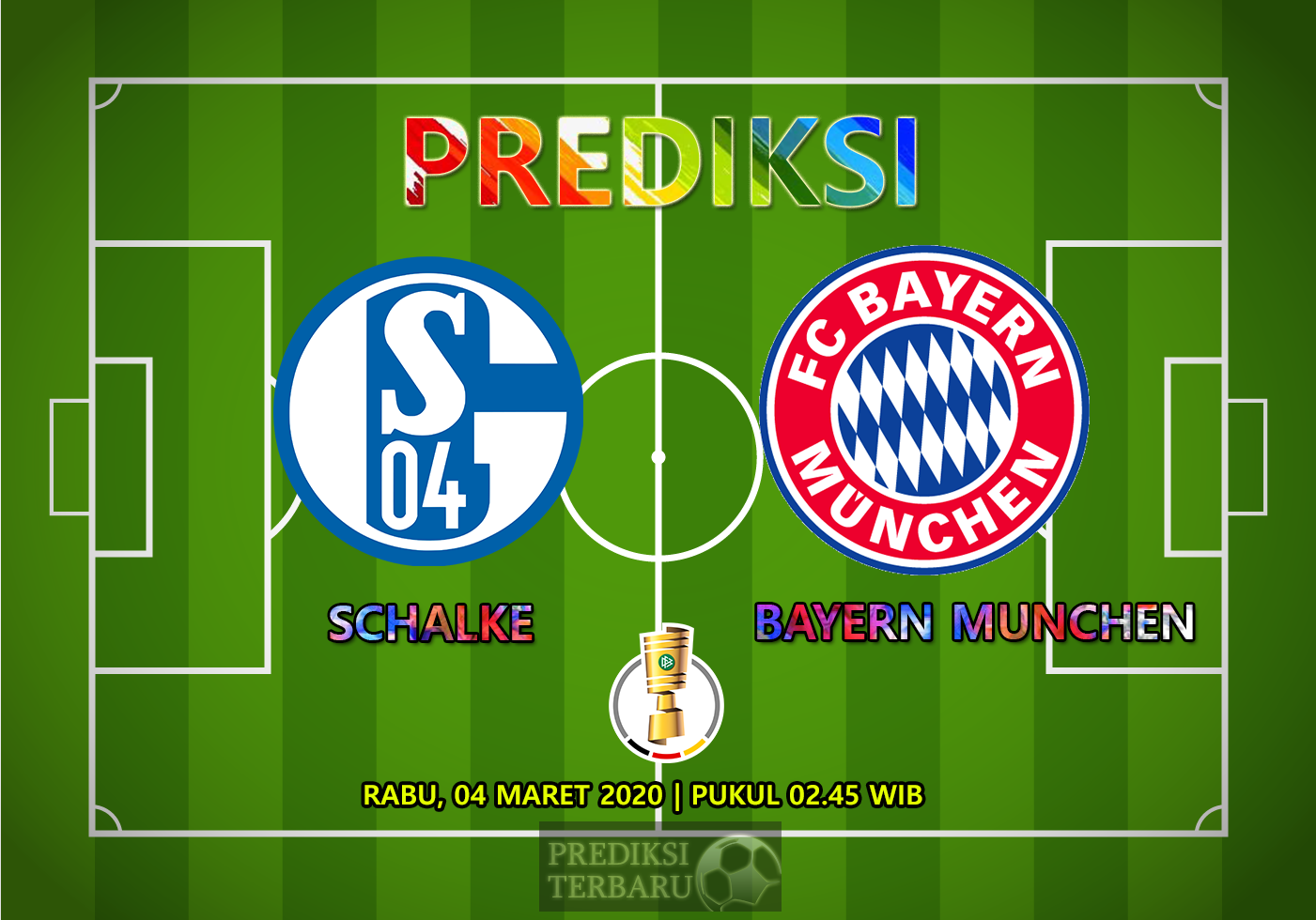 Prediksi Schalke 04 Vs Bayern Munchen Rabu 04 Maret ...
