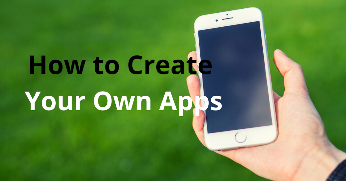 make your own app make your own app