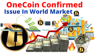 OneCoin Confirmed Price Issue In World Market