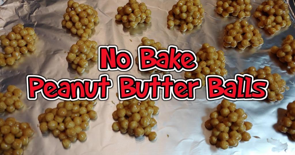 Baking Delightes No Bake Peanut Butter Balls with Honey and Kix Cereal