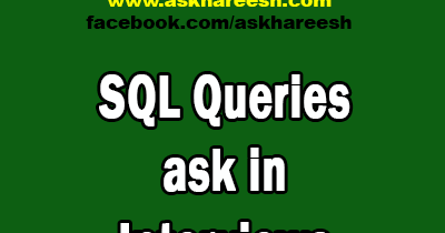 Sql queries asked in interview Sql queries asked in interview