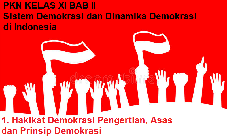 Berikut yang bukan termasuk prinsip dasar demokrasi adalah