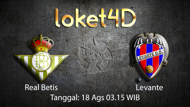 BOLA88 - PREDIKSI BOLA REAL BETIS VS LEVANTE 18 AGUSTUS 2018 ( SPANISH LA LIGA )