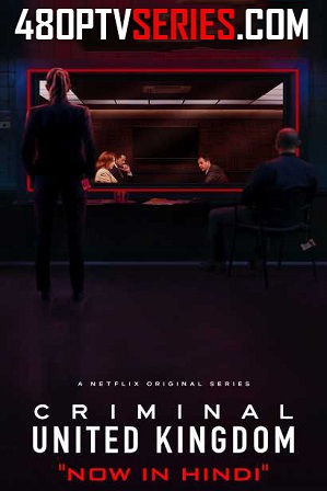 Watch Online Free Criminal: United Kingdom Season 1 Full Hindi Dual Audio Download 480p 720p All Episodes Watch Online Free Criminal: United Kingdom Season 1 Full Hindi Dual Audio Download 480p 720p All Episodes