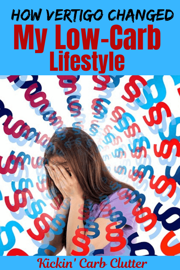 How Vertigo Changed My LowCarb Lifestyle