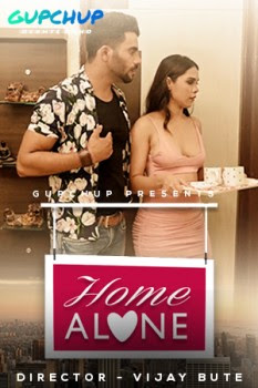 Home Alone (2020) Hindi Season 01 [Episodes 02 Added] | x264 WEB-DL | 1080p | 720p | 480p | Download GupChup Exclusive Series | Watch Online | GDrive | Direct Links