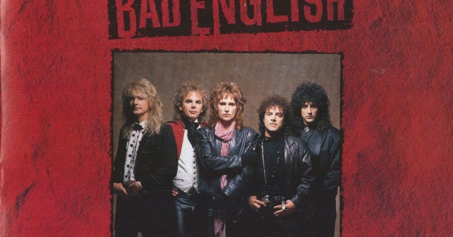 On The Road Again: Bad English 