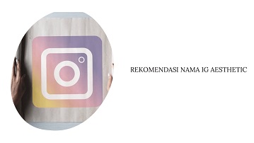 Nama second ig aesthetic dan artinya