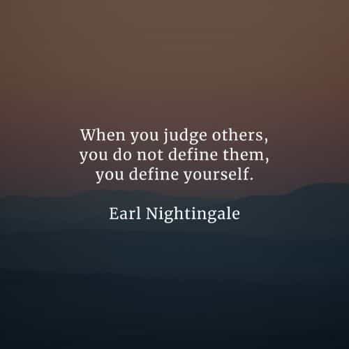 Judgemental quotes that'll help you realize the wrong act
