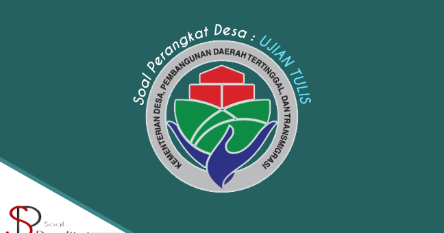 100 Pola Soal Ujian Tulis Perangkat Desa 2019 Dan Kunci Jawaban Ilmu Utama