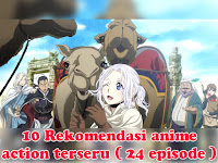 10 Rekomendasi anime action terseru (24 episode)