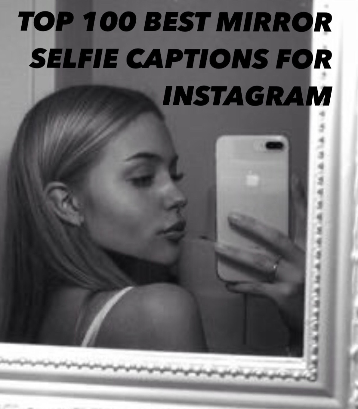 Top 100+ Mirror Selfie Captions for Instagram