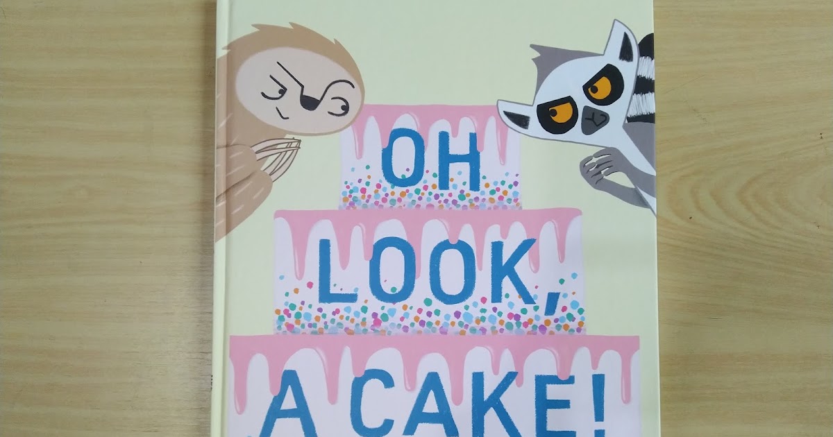 [英文繪本分享] Oh look, a cake! / J.C. McKEE