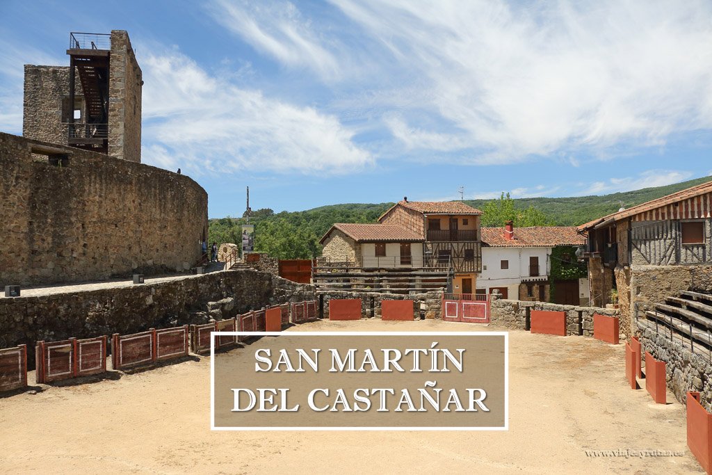 Qué ver en San Martín del Castañar, Sierra de Francia