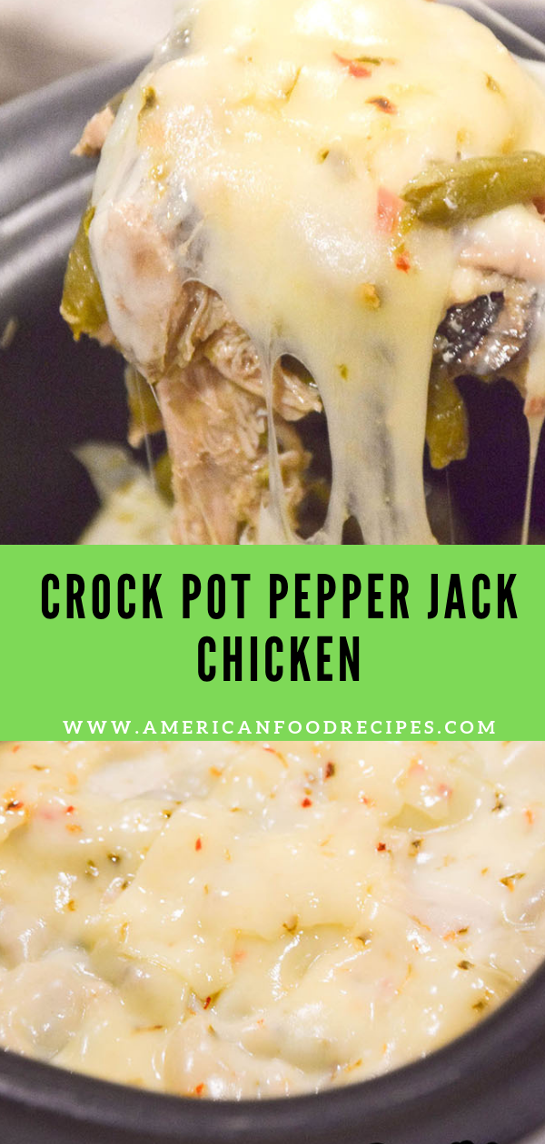 CROCK POT PEPPER JACK CHICKEN