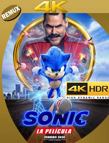 Sonic: La Película (2020) 4K REMUX 2160p UHD [HDR] Latino [GoogleDrive]