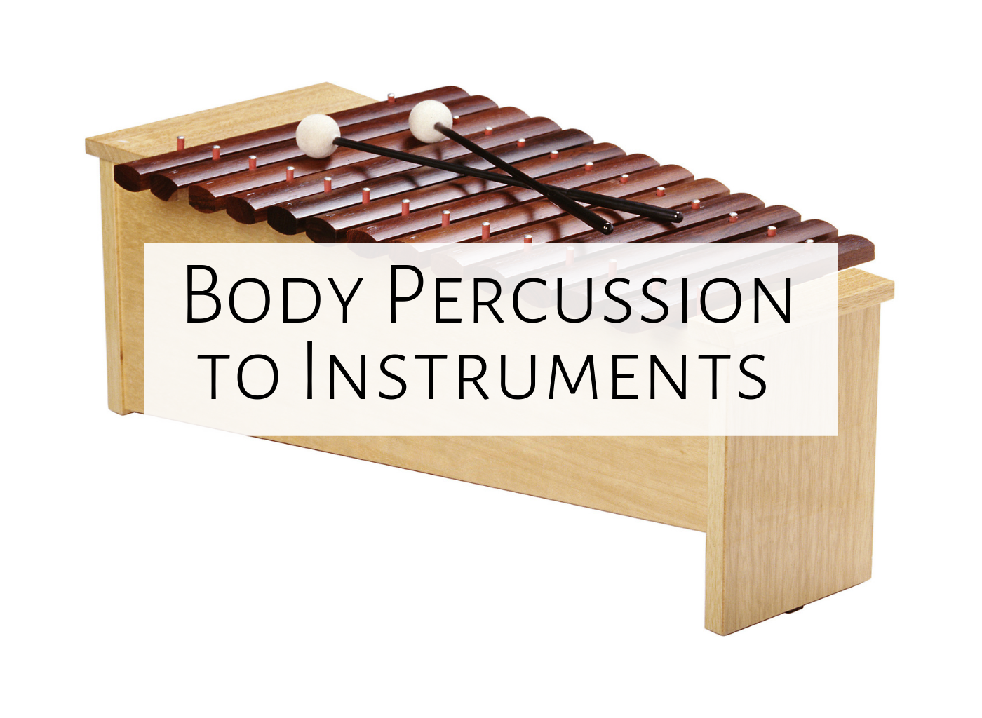From body percussion to instruments Mrs. Miracle's Music Room Music