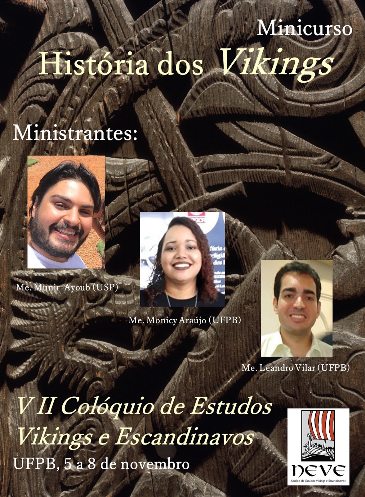 NÚCLEO DE ESTUDOS VIKINGS E ESCANDINAVOS (NEVE): História
