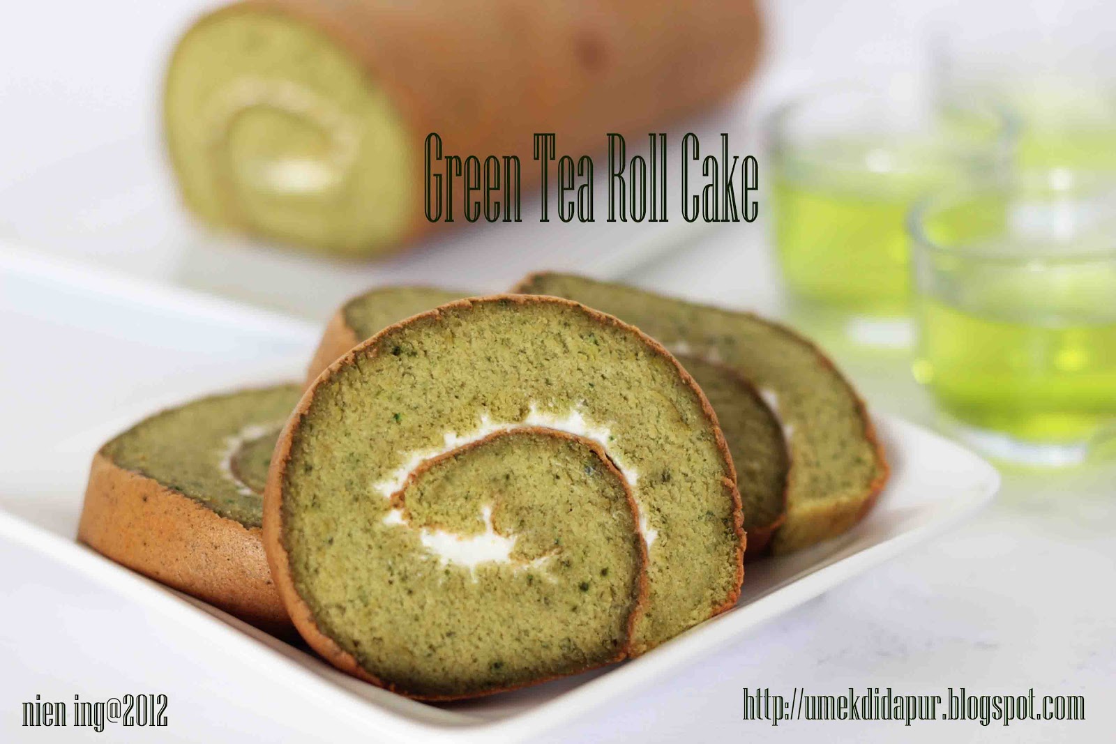 Umek di Dapur Green Tea Roll Cake