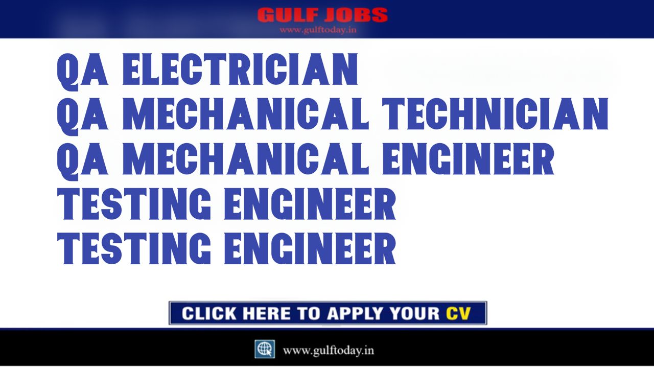 Kuwait Jobs 2021QA ElectricianQA Mechanical TechnicianQA Mechanical